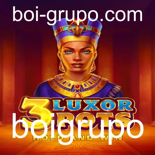Explorando 3LuxorPots: O Novo Fenômeno do Boigrupo no Mundo dos Jogos